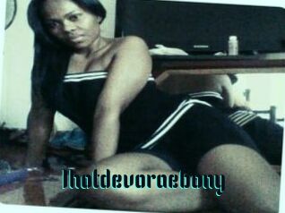 1hotdevoraebony