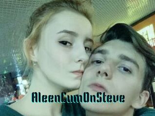 AleenCumOnSteve