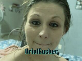 ArialGusher