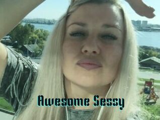 Awesome_Sessy
