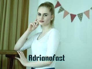 Adrianafast