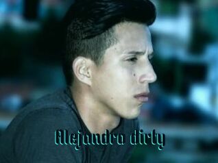 Alejandro_dirty