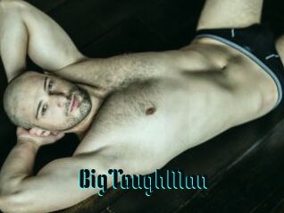 BigToughMan