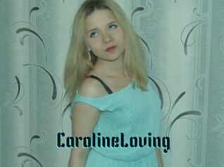 CarolineLoving