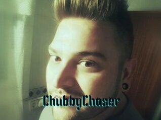 ChubbyChaser