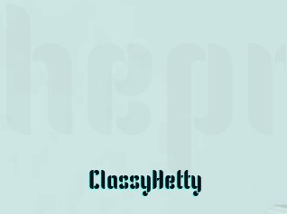 ClassyHetty