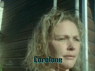 Carolane