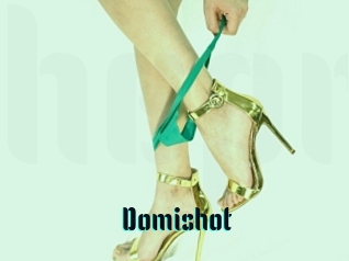 Domishot