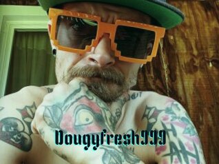 Dougyfresh999