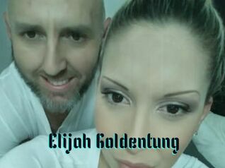 Elijah_Goldentung