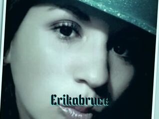 Erikabruce