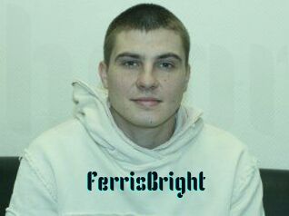 FerrisBright