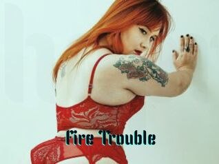 Fire_Trouble