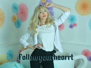 Followyourhearrt