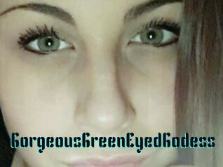 GorgeousGreenEyedGodess