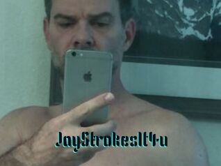 JayStrokesIt4u