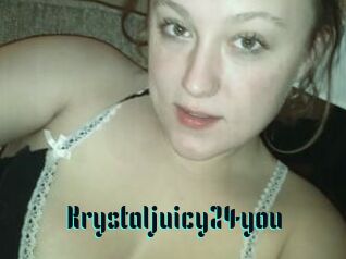 Krystaljuicy24you