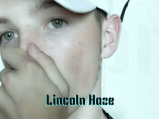 Lincoln_Haze