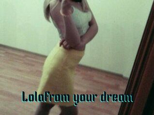 LolaFrom_your_dream