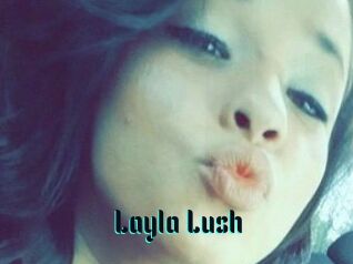 _Layla_Lush_