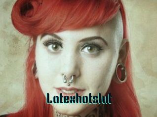 Latexhotslut