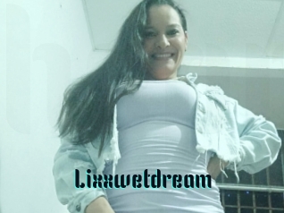 Lixxwetdream