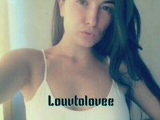 Louvtolovee