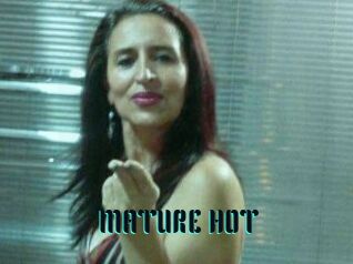 MATURE_HOT