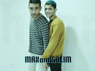 MAXandSALIM