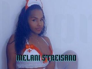 MELANI_STREISAND