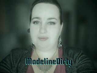 MadelineDirty