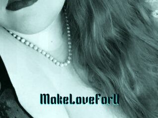 MakeLoveForU