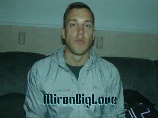 MironBigLove