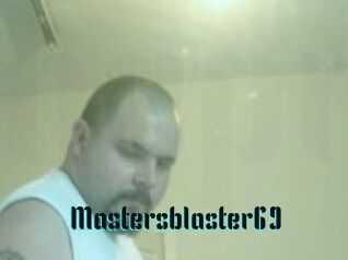 Mastersblaster69