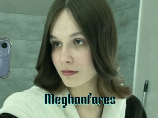 Meghanfares