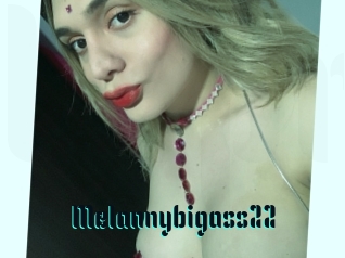 Melannybigass22