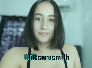 Milksarasmith