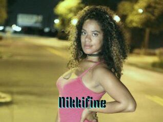 Nikkifine