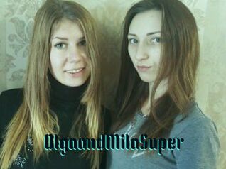 OlgaandMilaSuper