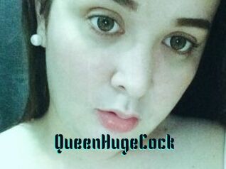 QueenHugeCock