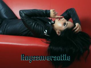 Rayssaversatile