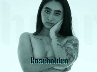 Roseholden