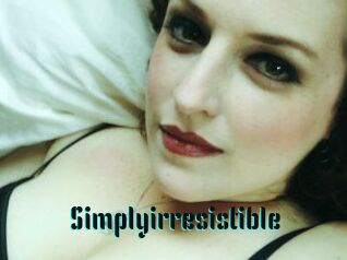 Simplyirresistible