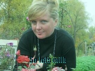 So_lots_milk