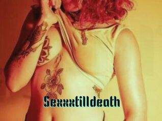 Sexxxtilldeath