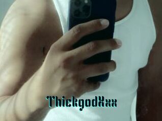 ThickgodXxx