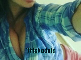 Trishadols