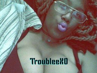 TroubleeXO
