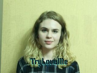 TryLoveMe