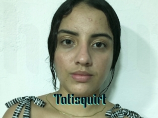 Tatisquirt